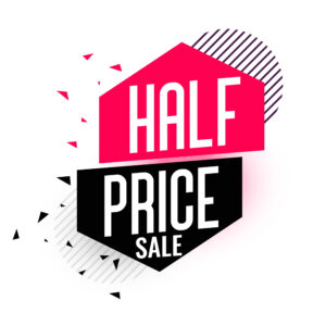 Half Price Sale